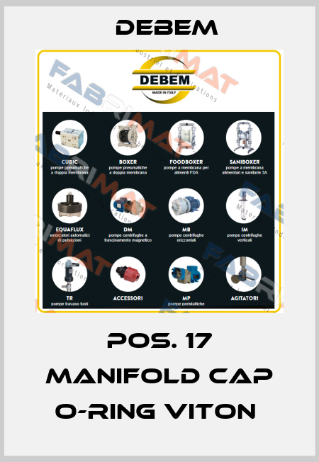 Pos. 17 MANIFOLD CAP O-RING VITON  Debem