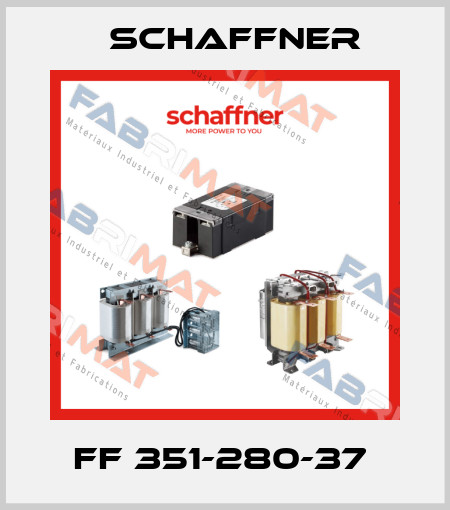 FF 351-280-37  Schaffner