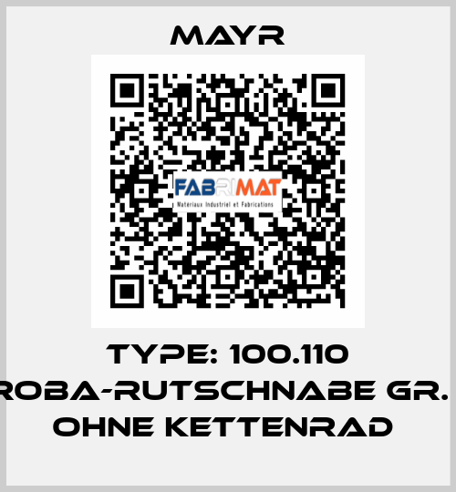 Type: 100.110 ROBA-Rutschnabe Gr. 1 ohne Kettenrad  Mayr