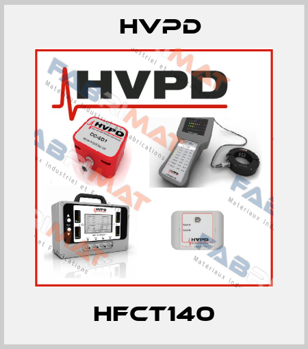 HFCT140 HVPD