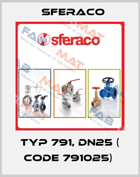 Typ 791, DN25 ( code 791025)  Sferaco