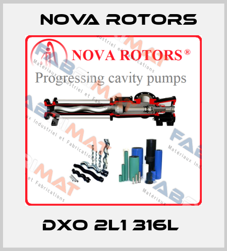 DXO 2L1 316L  Nova Rotors