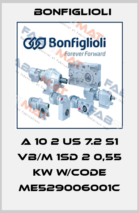 A 10 2 US 7.2 S1 VB/M 1SD 2 0,55 kW W/Code ME529006001C Bonfiglioli