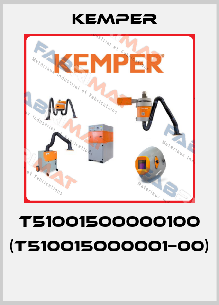 T51001500000100 (T510015000001−00)  Kemper