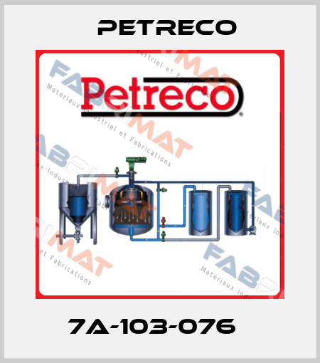 7A-103-076   PETRECO