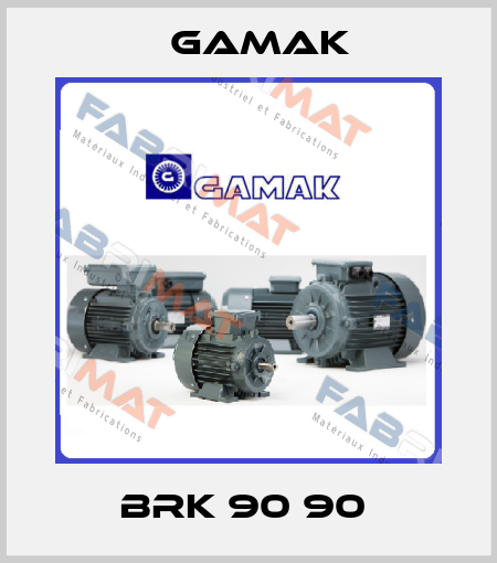 BRK 90 90  Gamak