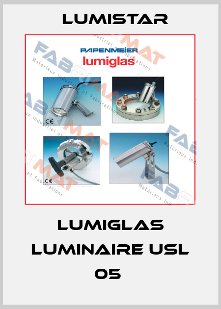 Lumiglas luminaire USL 05  Lumistar