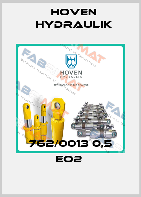 762/0013 0,5 EO2  Hoven Hydraulik