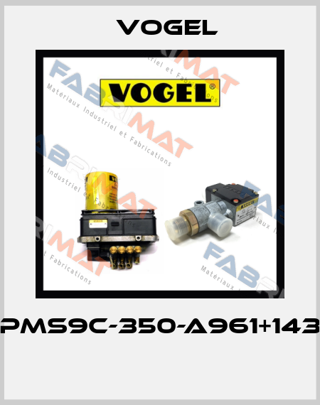 PMS9C-350-A961+143  Vogel