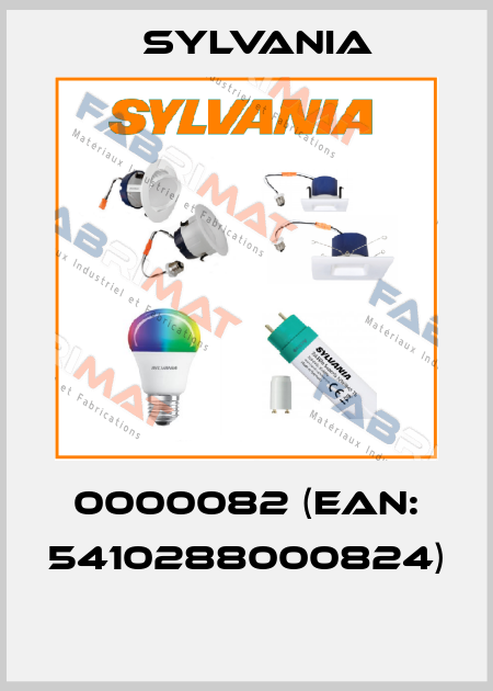 0000082 (EAN: 5410288000824)  Sylvania