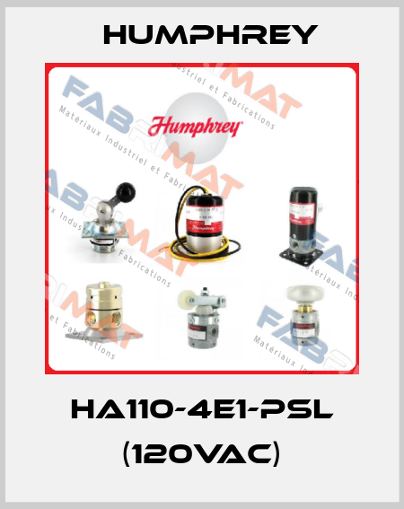 HA110-4E1-PSL (120VAC) Humphrey