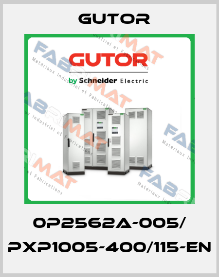 0P2562A-005/ PXP1005-400/115-EN Gutor