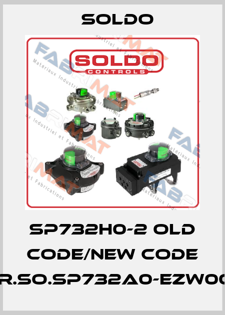 SP732H0-2 old code/new code ELR.SO.SP732A0-EZW00T1 Soldo