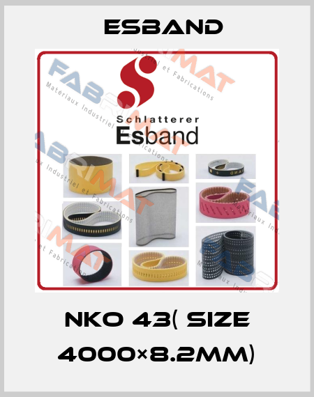 NKO 43( size 4000×8.2mm) Esband