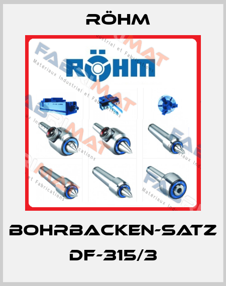 BOHRBACKEN-SATZ DF-315/3 Röhm