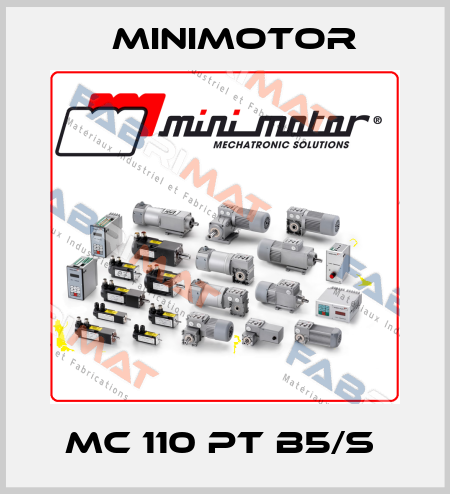 MC 110 PT B5/S  Minimotor