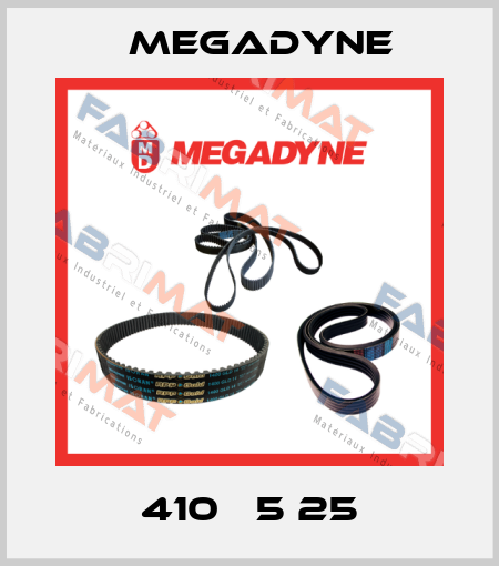 410 Т5 25 Megadyne