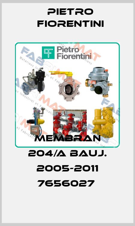 MEMBRAN 204/A BAUJ. 2005-2011 7656027  Pietro Fiorentini