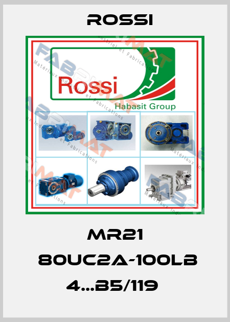 MR21  80UC2A-100LB 4...B5/119  Rossi