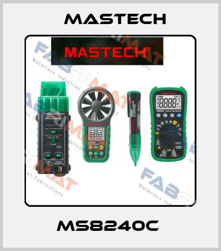 MS8240C  Mastech