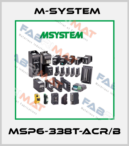 MSP6-338T-ACR/B M-SYSTEM