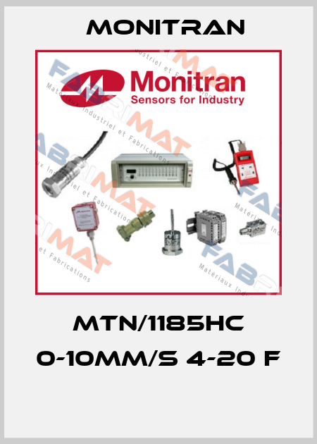 MTN/1185HC 0-10MM/S 4-20 F  Monitran