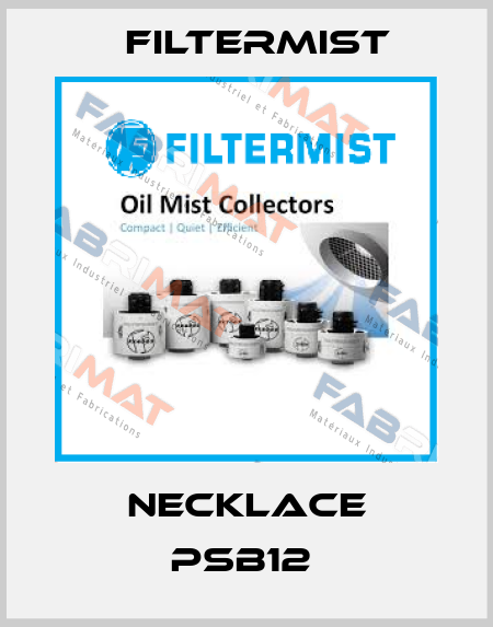 NECKLACE PSB12  Filtermist