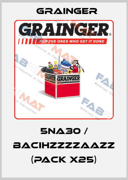 5NA30 / BACIHZZZZAAZZ (pack x25) Grainger
