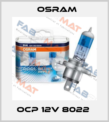 OCP 12V 8022  Osram