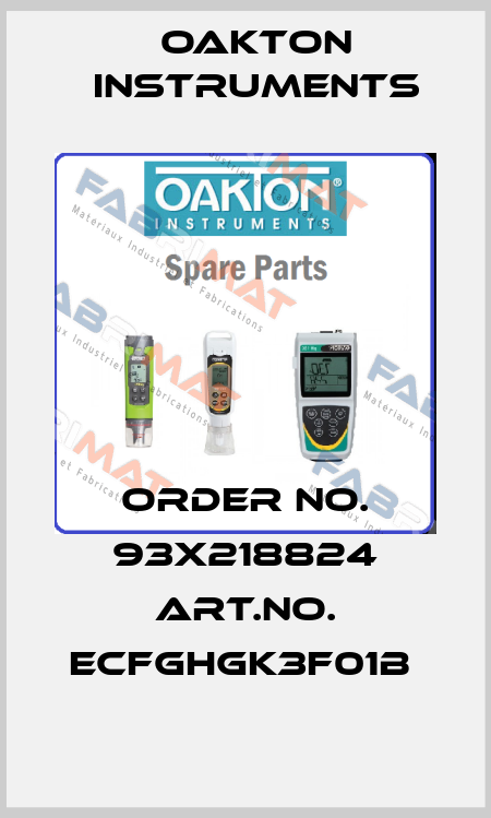 ORDER NO. 93X218824 ART.NO. ECFGHGK3F01B  Oakton Instruments