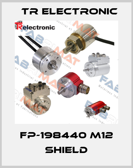 FP-198440 M12 SHIELD TR Electronic