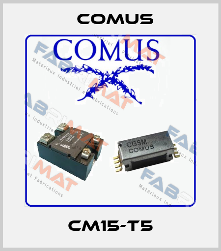 CM15-T5 Comus