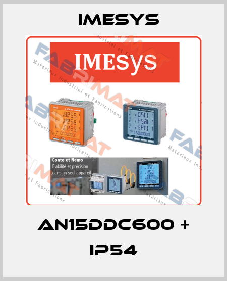 AN15DDC600 + IP54 Imesys