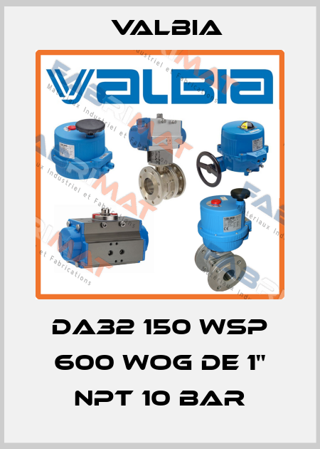 DA32 150 WSP 600 WOG de 1" NPT 10 bar Valbia