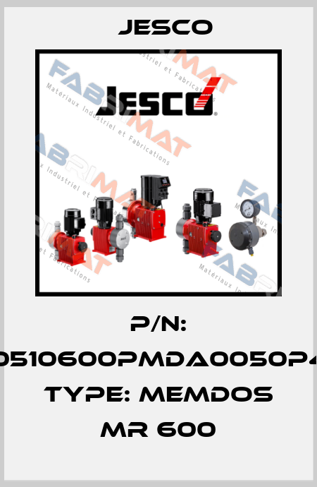 P/N: 010510600PMDA0050P4D, Type: MEMDOS MR 600 Jesco