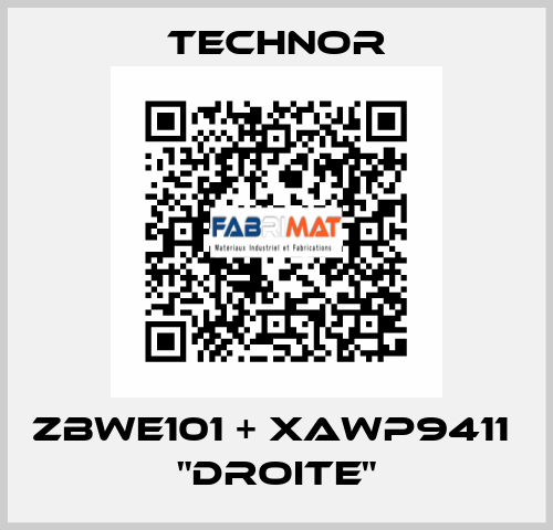 ZBWE101 + XAWP9411  "Droite" TECHNOR