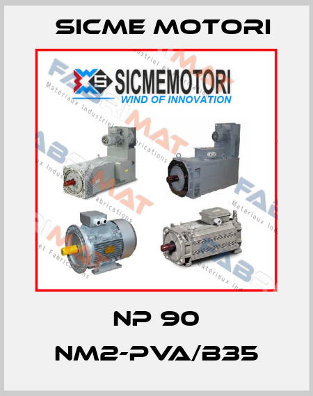 NP 90 NM2-PVA/B35 Sicme Motori