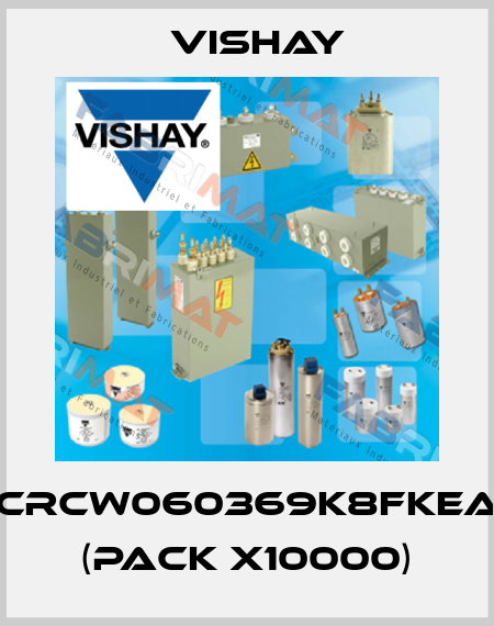CRCW060369K8FKEA (pack x10000) Vishay