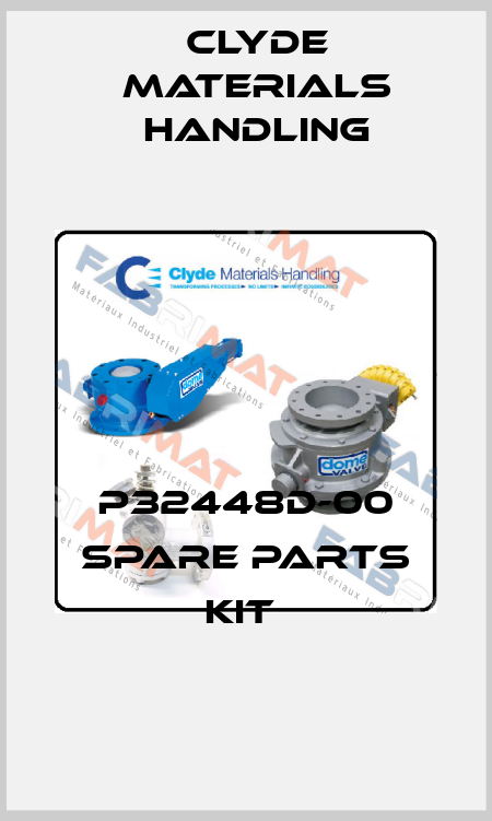 P32448D-00 SPARE PARTS KIT  Clyde Materials Handling