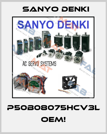 P50B08075HCV3L OEM! Sanyo Denki