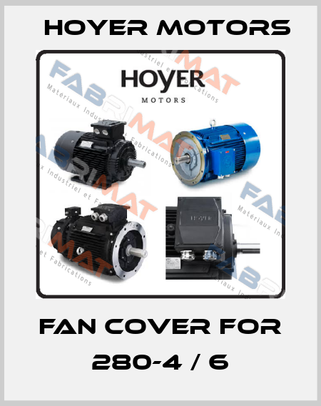 Fan cover for 280-4 / 6 Hoyer Motors
