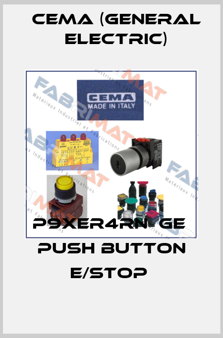 P9XER4RN  GE  PUSH BUTTON E/STOP  Cema (General Electric)