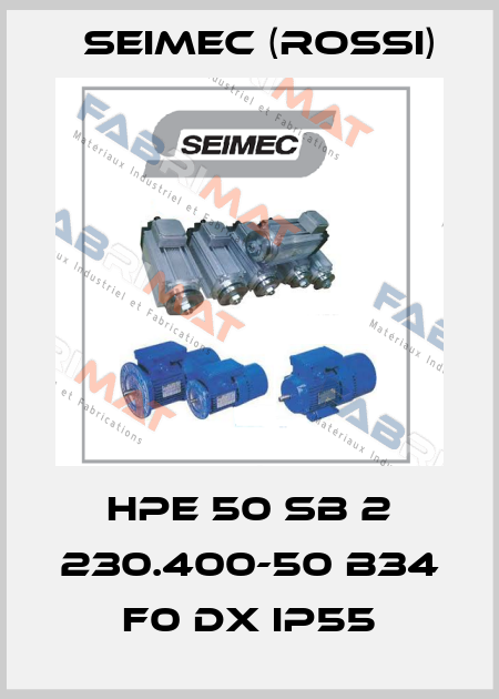 HPE 50 SB 2 230.400-50 B34 F0 DX IP55 Seimec (Rossi)