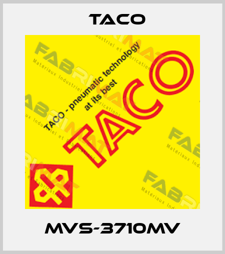 MVS-3710MV Taco