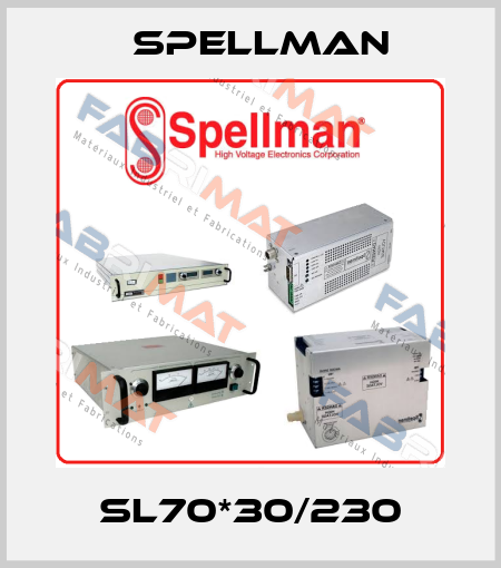 SL70*30/230 SPELLMAN