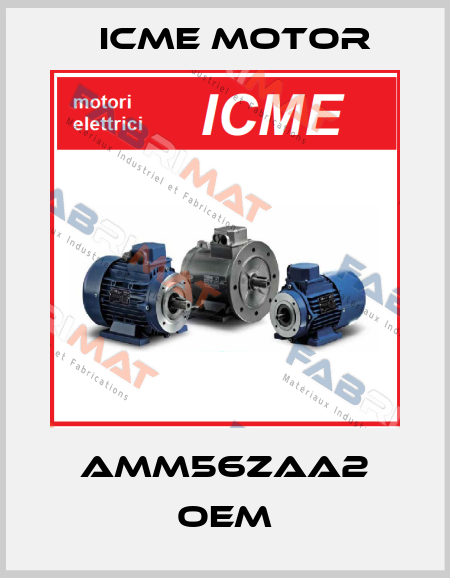 AMM56ZAA2 oem Icme Motor