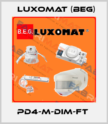 PD4-M-DIM-FT  LUXOMAT (BEG)
