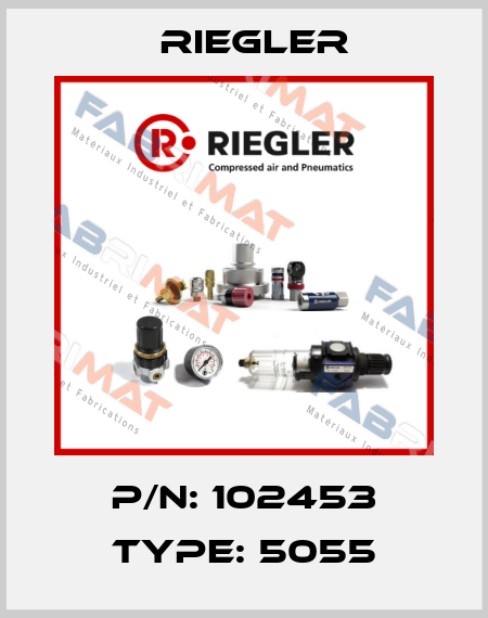 P/N: 102453 Type: 5055 Riegler