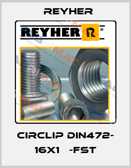 Circlip DIN472- 16x1   -FSt Reyher