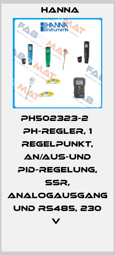 PH502323-2   PH-REGLER, 1 REGELPUNKT, AN/AUS-UND PID-REGELUNG, SSR, ANALOGAUSGANG UND RS485, 230 V  Hanna